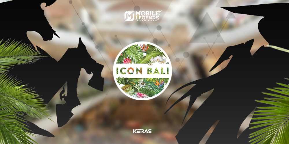 ICON BALI ESPORTS - MOBILE LEGENDS